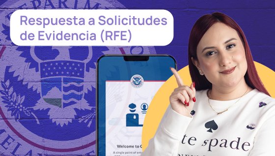 Respuesta a Solicitudes de Evidencia (RFE)